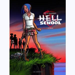 Hell School : Tome 1, Rituels