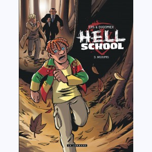 Hell School : Tome 3, Insoumis