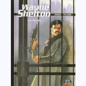 Wayne Shelton : Tome 12, No return