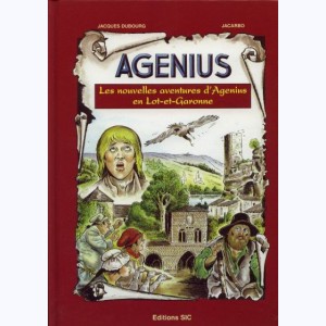 Agenus : Tome 2, Les nouvelles aventures d'Agenius en Lot-et-Garonne