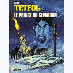 Tetfol : Tome 2, Le Prince du Gévaudan