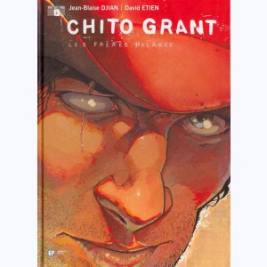Chito Grant : Tome 2, Les frères Palance
