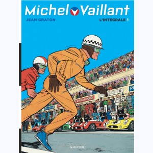 Michel Vaillant - Intégrale : Tome 1 (1 à 3)
