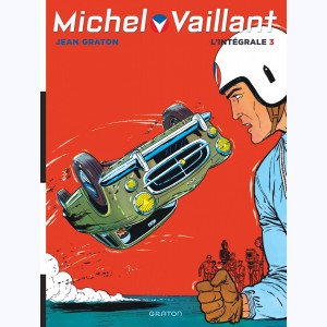 Michel Vaillant - Intégrale : Tome 3 (7 à 9)