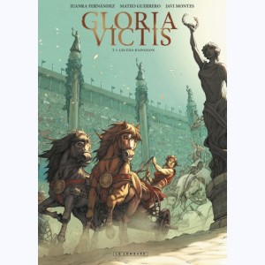 Gloria Victis : Tome 1, Les fils d'Apollon