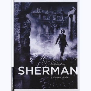 Sherman : Tome 5, Les ruines. Berlin
