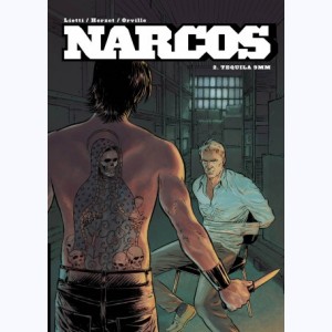 Narcos : Tome 2, Tequila 9 mm