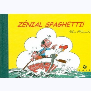 Spaghetti, Zénial Spaghetti ! : 