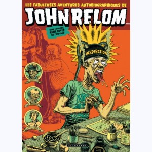 Les fabuleuses aventures autobiographiques de John Relom, dans le monde sans pitié de l'édition