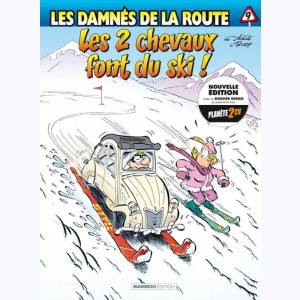 Les Damnés de la route : Tome 9, Les 2 chevaux font du ski !