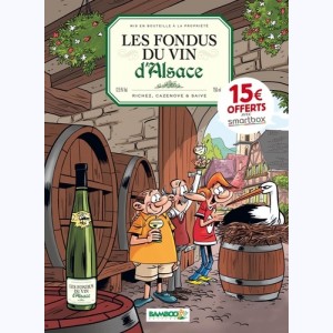 Les Fondus du vin, Les fondus du vin d'Alsace : 