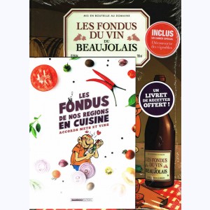 Les Fondus du vin, Du vin du beaujolais : 