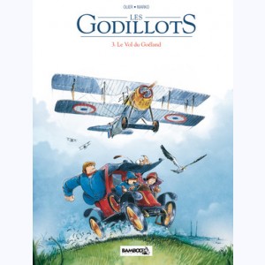 Les Godillots : Tome 3, Le Vol du Goéland