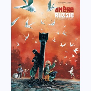 Amère Russie : Tome 2, Les colombes de grozny