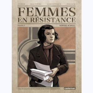 Femmes en résistance : Tome 2, Sophie Scholl