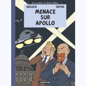Les aventures de Scott Leblanc : Tome 2, Menace sur Apollo