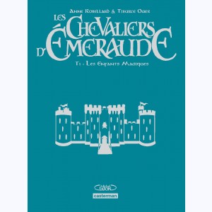 Les Chevaliers d'Emeraude : Tome 1, Les Enfants magiques : Luxe