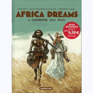 Africa Dreams : Tome 1, L'Ombre du roi : 