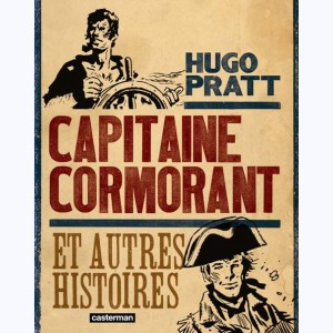 Capitaine Cormorant, Capitaine Cormorant et autres histoires