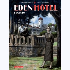 Eden hôtel, Ernesto