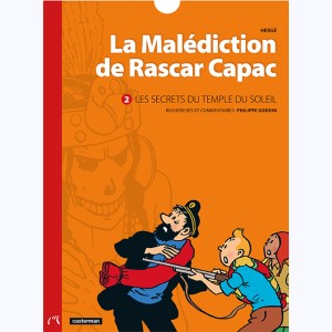 Autour de Tintin : Tome 2, La Malédiction de Rascar Capac - Les secrets du Temple du Soleil