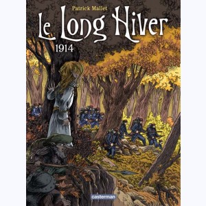 Le Long Hiver : Tome 1, 1914