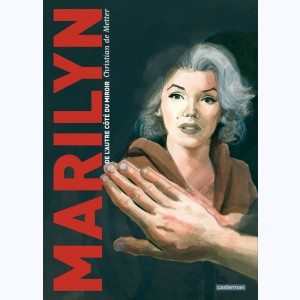 Marilyn, de l'autre côté du miroir