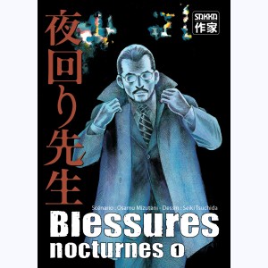 Blessures Nocturnes : Tome 1