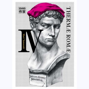 Thermae Romae : Tome 4