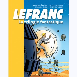 Lefranc, La Trilogie Fantastique