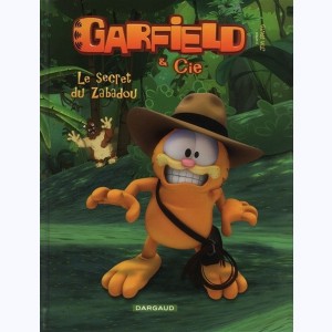 Garfield & Cie : Tome 13, Le Secret du Zabadou : 