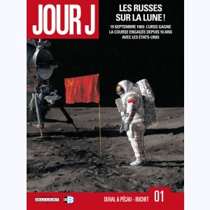 Jour J : Tome 1, Les Russes sur la Lune !