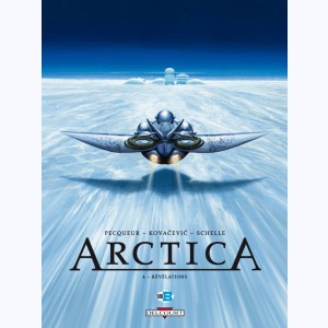 Arctica : Tome 4, Révélations