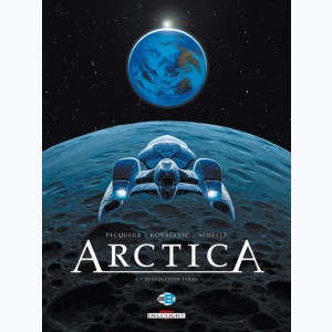 Arctica : Tome 5, Destination terre