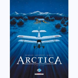 Arctica : Tome 6, Les fugitifs