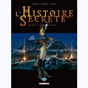 L'Histoire secrète : Tome 6, L'aigle et le Sphinx