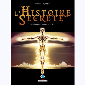L'Histoire secrète : Tome (13 à 16), Intégrale