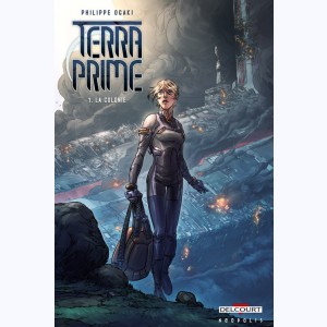 Terra Prime : Tome 1, La colonie