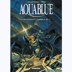 Aquablue : Tome (6 et 7), Intégrale