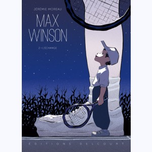 Max Winson : Tome 2, L'échange