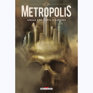 Metropolis : Tome 2