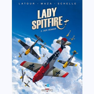 Lady Spitfire : Tome 2, Der Henker