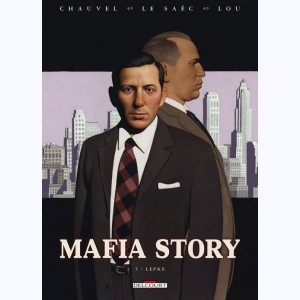 Mafia Story : Tome 5, Lepke