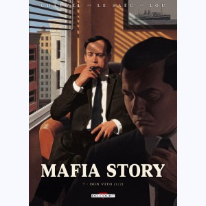 Mafia Story : Tome 7, Don Vito (1/2)