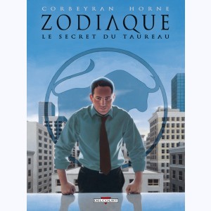 Zodiaque (Delcourt) : Tome 2, Le Secret du Taureau