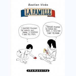 Bastien Vivès : Tome 2, La Famille