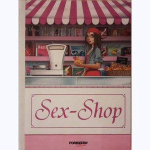 Magasin sexuel : Tome 1