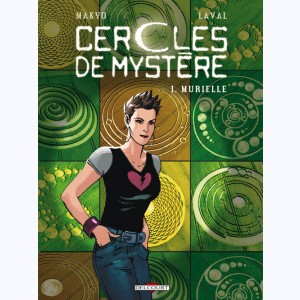 Cercles de mystère : Tome 1, Murielle