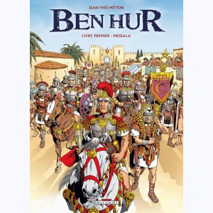 Ben Hur, Livre Premier - Messala