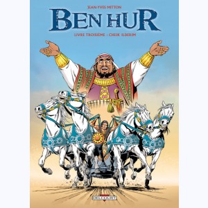 Ben Hur, Livre Troisième - Cheik Ilderim